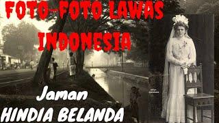 Inilah Foto-foto Lawas Indonesia Jaman Hindia Belanda || Part 8