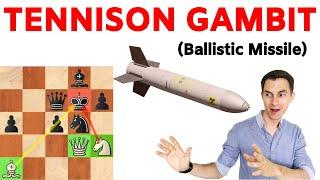 Tennison Gambit (Intercontinental Ballistic Missile) | Chess Trap for White