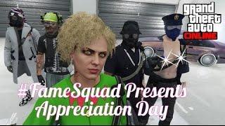 GTA 5 Online - #FameSquad Presents - Appreciation Day - More Info Coming Soon