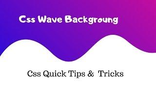 Pure Css Animated Wavy Background   |   CSS Animation Effects   |   Curious Zone 9