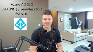 Understanding Microsoft Azure AD SSO with non-persistent VDI (Instant Clones)