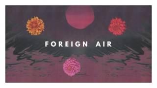 Foreign Air - In The Shadows (Official Audio)