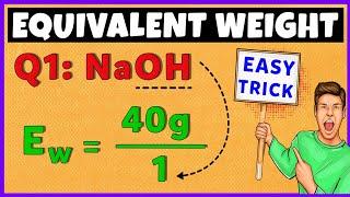 Equivalent Weight | How to calculate equivalent weight ?