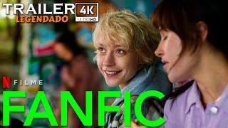 Fanfic (2023) | Teaser Trailer 4k Legendado | Netflix