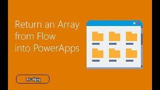 Return an Array from Flow into PowerApps [Split() Method]