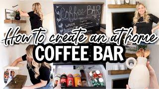 HOW TO CREATE A COFFEE BAR STATION FROM START TO FINISH! ️ AT HOME DIY BUDGET COFFEE BAR IDEAS!