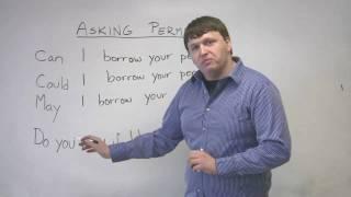 English Speaking - How to Ask Permission - CAN, COULD, MAY, DO YOU MIND