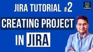 Jira Tutorial for Beginners #2 - How to Create New Project in Jira