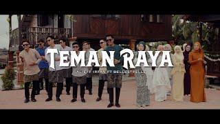 ALIEFF IRFAN FT BELLESTRELLE - Teman Raya ( AI Team Official Music Video )