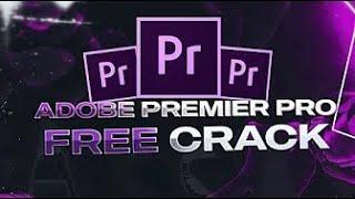 Adobe Premiere Pro Crack FREE // Cracked Premiere Pro 2022 // November Full Version