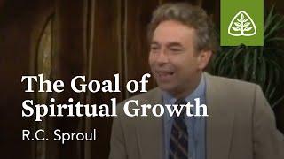 The Goal of Spiritual Growth: Developing Christian Character with R.C. Sproul