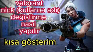 VALORANT NİCK (KULLANICI ADI) DEĞİŞTİRME NASIL YAPILIR/ VALORANT