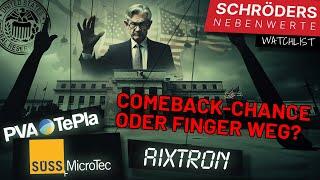 Schröders Nebenwerte-Watchlist: Aixtron, PVA, SÜSS, Varta - Comeback-Chance oder Finger weg?