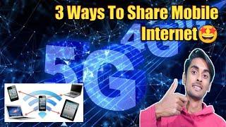 3 Ways To Share Mobile Internet 