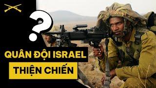 Vì Sao Quân Đội Israel Thiện Chiến Đến Vậy?