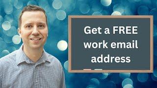 How to get a FREE work email address - 2024 edition (for use with Power Apps/Platform and Power BI)