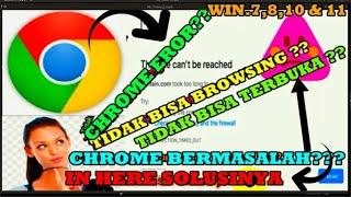 Mengatasi Google Chrome tidak bisa di buka & tidak bisa browsing internet di laptop