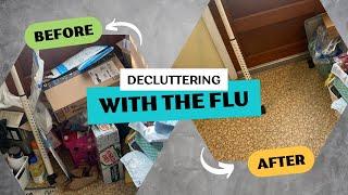 Decluttering with the Flu