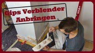 GIPS - Verblender Anbringen│SO GEHT'S RICHTIG│Kreative Wandgestaltung│Teil 1/2 │