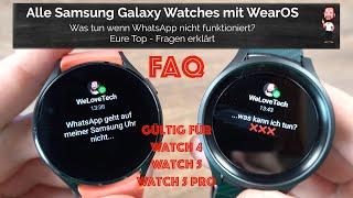 Was tun wenn WhatsApp nicht funktioniert? Eure Top-Fragen erklärt | Samsung Galaxy Watch 4 / 5 / Pro