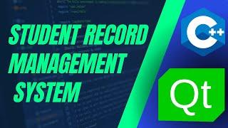 Project Qt | Student Record Management System in QT Creator C++