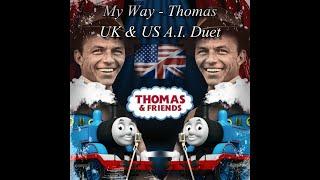 "My Way" - Thomas the Tank Engine (UK & US A.I. Duet)