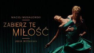 Maciej Musiałowski & Julia Wieniawa - Zabierz tę miłość / Storytel "Random" (Official Video)