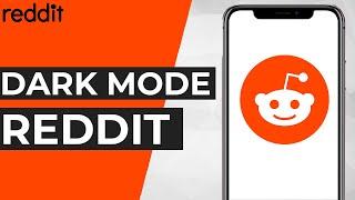 How to Enable Dark Mode on Reddit Mobile App