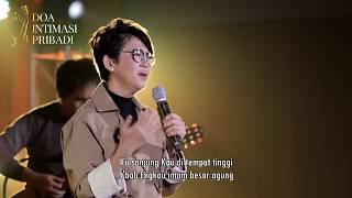 DIP (Doa Intimasi Pribadi) Worship - Ku Sanjung medley Arti KehadiranMu | Ps Hanna Hadisiswantoro