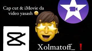 Cap cut va iMovie da zor video yasash ! Cap cut montaj . iMovie montaj . Montaj qilish . Video .