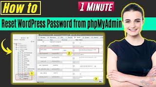 How to Reset WordPress Password from phpMyAdmin 2024