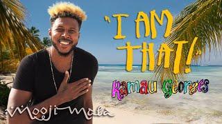 Kamau Georges – I Am That (from the new album 'I Am That! Remember This and Be Happy')
