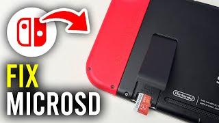 How To Fix MicroSD Card Not Working In Nintendo Switch - Full Guide