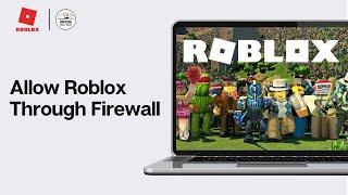 How To Allow Roblox Through Firewall - Easy!