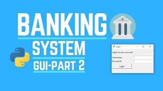 Create a custom GUI banking system using python for beginners Tkinter   Part 2