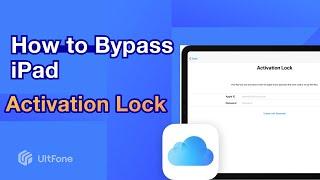 How to Bypass Activation Lock iPad without Jailbreak/Apple ID |  iPad Activation Lock Removal