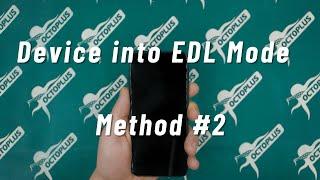 How to put Qualcomm device into EDL Mode Method №2