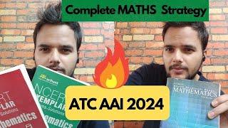 How to cover 11th &12th MATHEMATICS for AAI ATC exam 2024 - DON'T REPEAT THESE MISTAKES