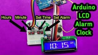 Make a Digital Display alarm clock using 16*2 LCD and buzzer interfacing with Arduino Uno || 1602LCD