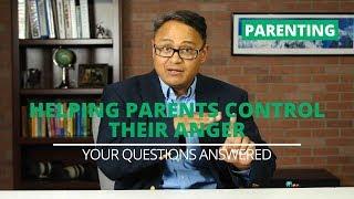 How to control anger | Temper control for parents