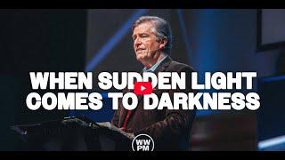 When Sudden Light Comes to Darkness | Carter Conlon