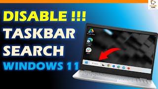 How To Hide Disable Taskbar Search Box in Windows 11