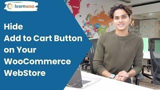 How to Hide Add to Cart Button on your WooCommerce Store