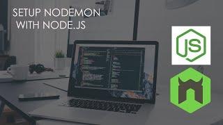 How to setup Nodemon for Node.js & Javascript development | Tutorial