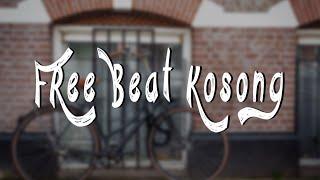 BEAT KOSONG CINTA 2021 || FREE BEAT GALAU