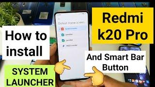 Redmi k20 pro system launcher installation process after miui 12 update