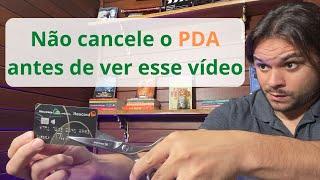 Cancele o cartão PDA e perca DINHEIRO