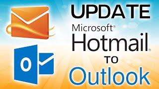 How to Update Hotmail to Outlook?