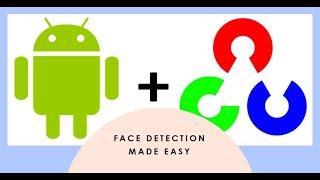 How to do Face Detection using OpenCV in Native Android app