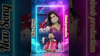 Azeem Shah New Balochi Song 2024